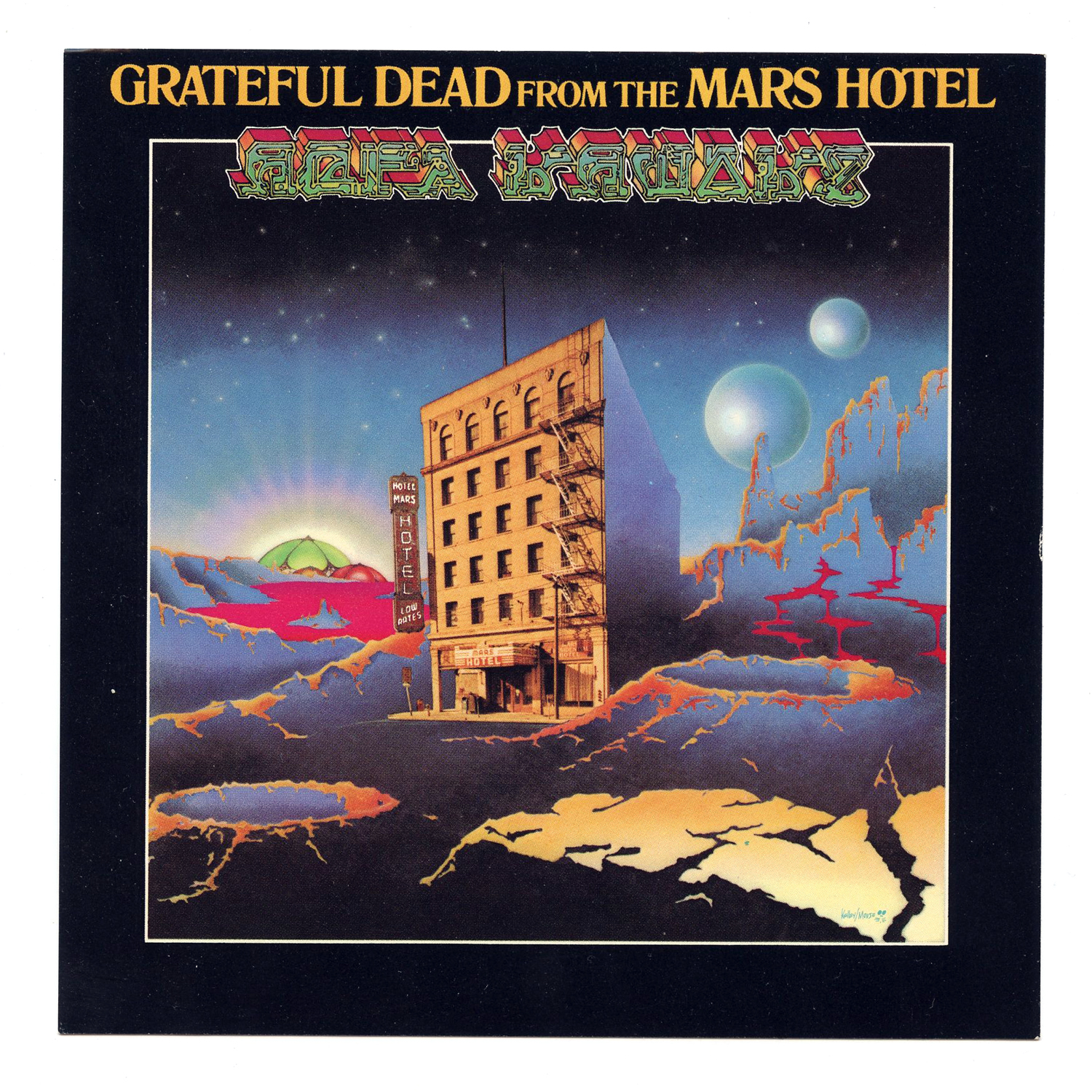 Grateful Dead Handbill from The Mars Hotel Promotion 1974 Stanley Mouse Alton Kelley