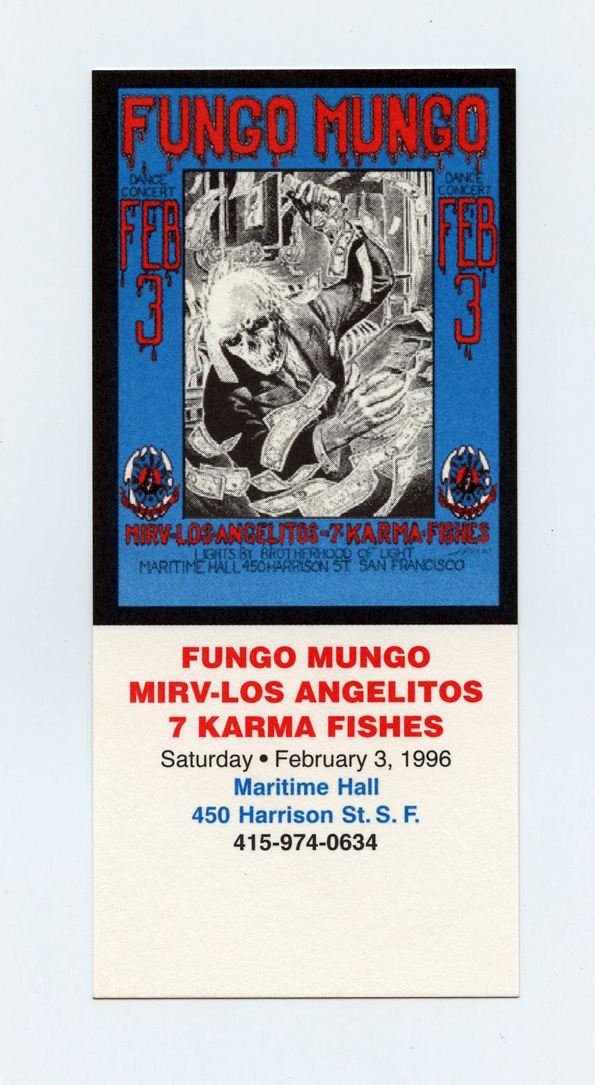 Maritime Hall 1996 Feb 3 Ticket Fungo Mungo MIRV Los Angelitos