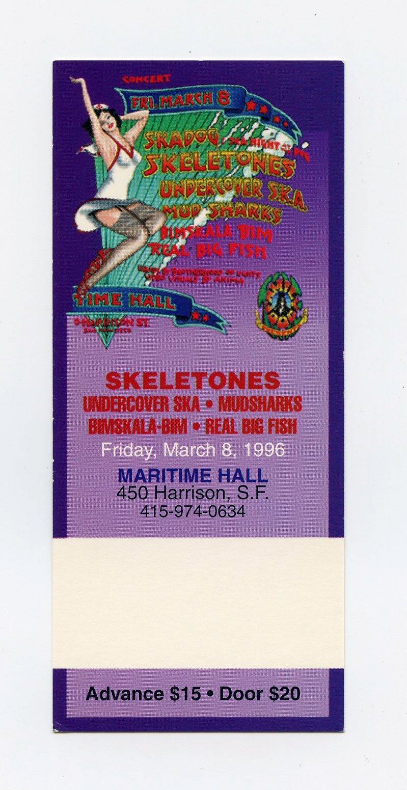 Maritime Hall 1996 Mar 8 Ticket Skeletones Undercover SKA