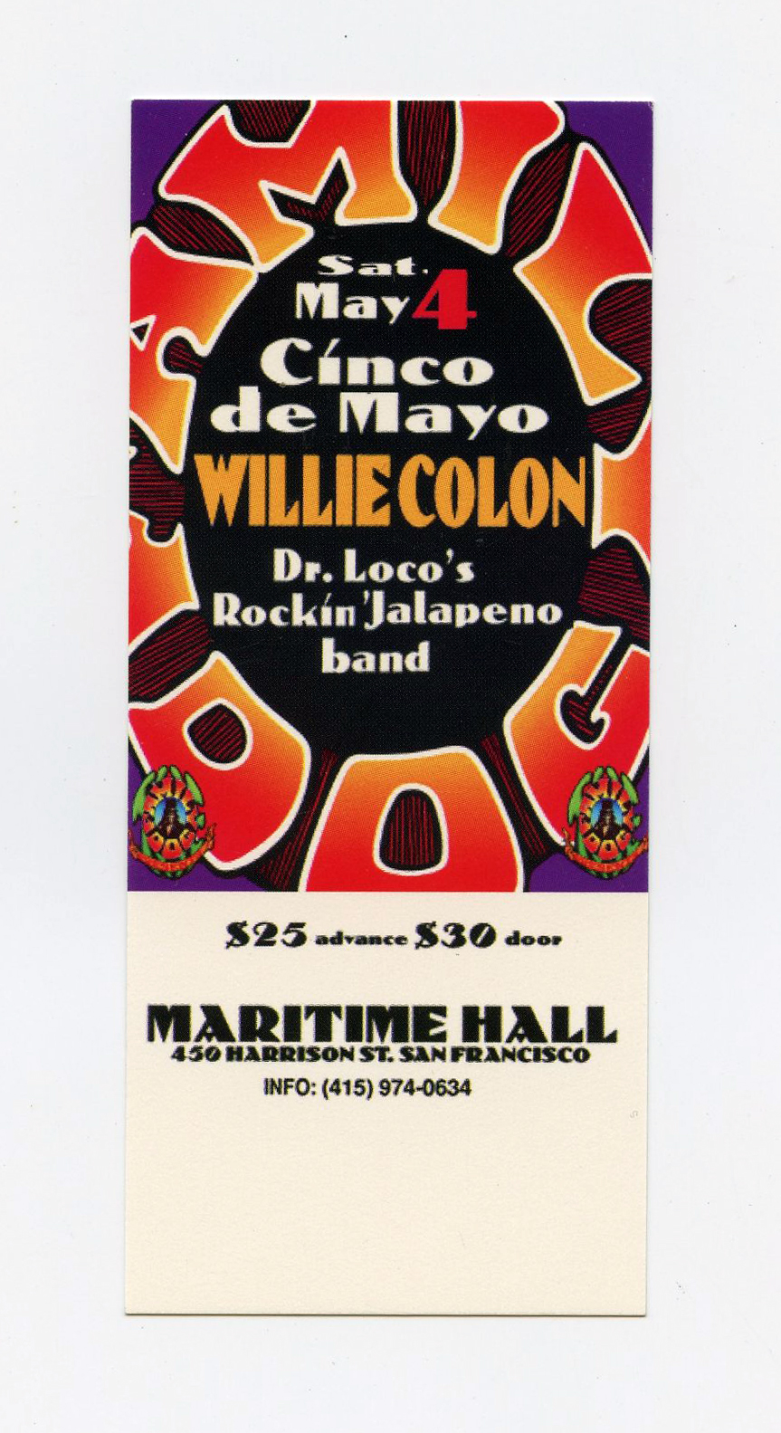 Maritime Hall 1996 May Ticket Willie Colon Dr. Loco's Rockin Jalapeno Band