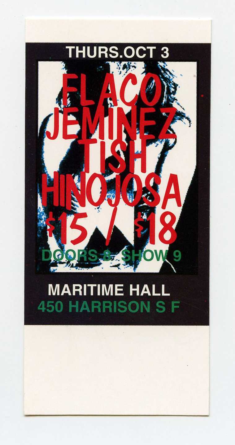 Maritime Hall 1996 Oct Ticket Flaco Jeminez Tish Hinojosa