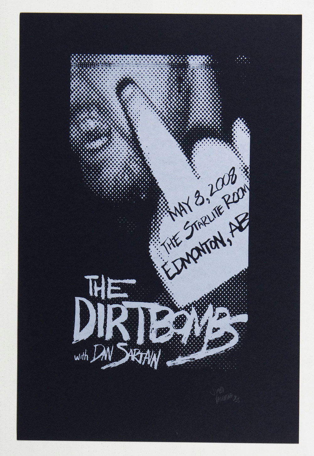 The Dirtbombs Poster 2008 May 8 Edmonton Canada J Valentine Signed Numberd 