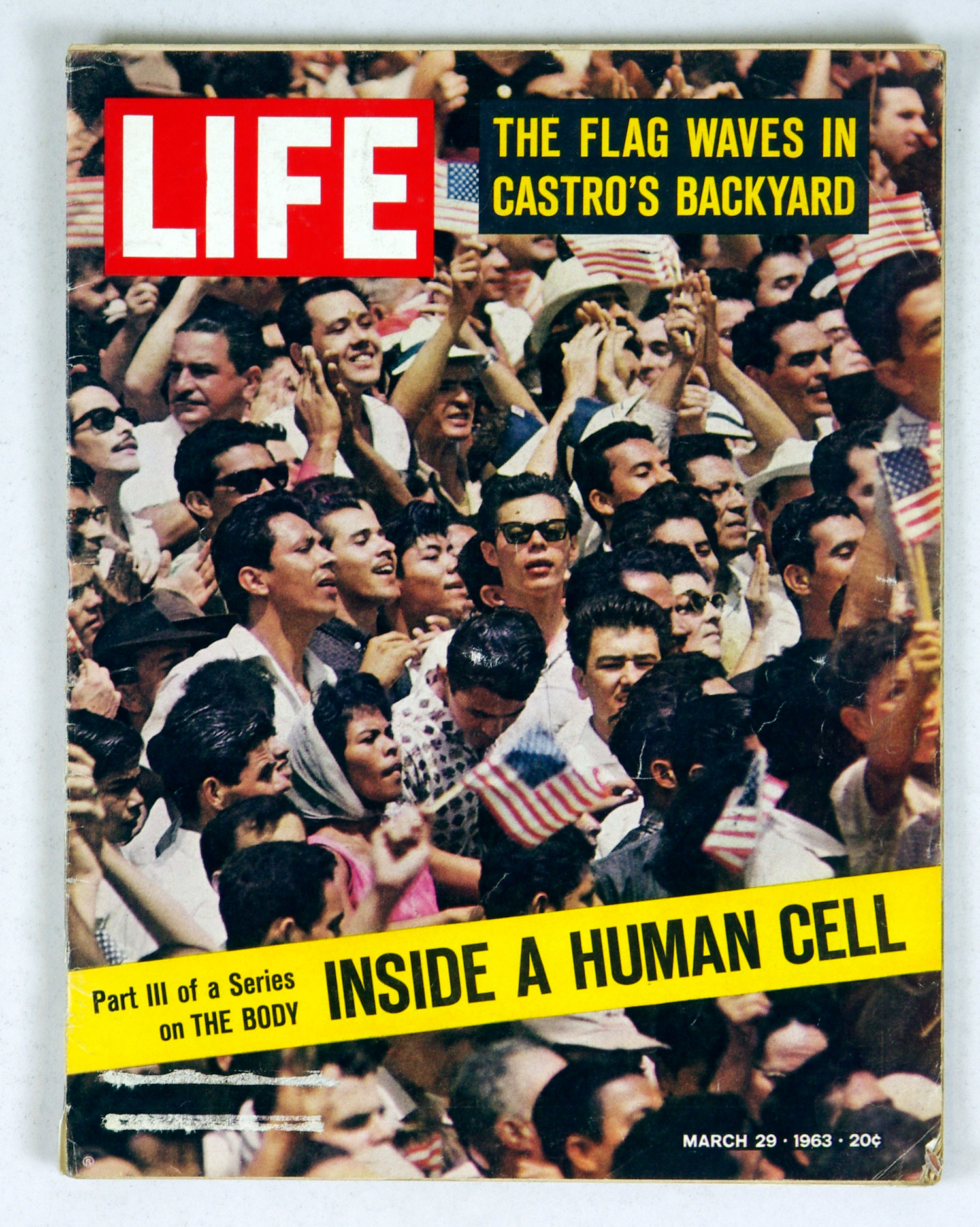 LIFE Magazine Back Issue 1963 March 29 The Flag Waves In Castro's Backyard