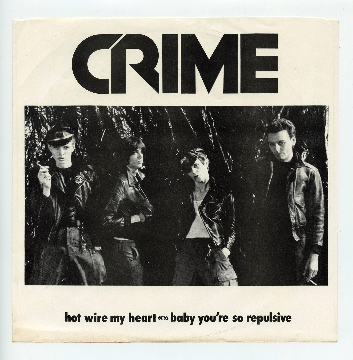 Crime Early American Punk Band 1976 Hot Wire My Heart 7 inch Vinyl Record