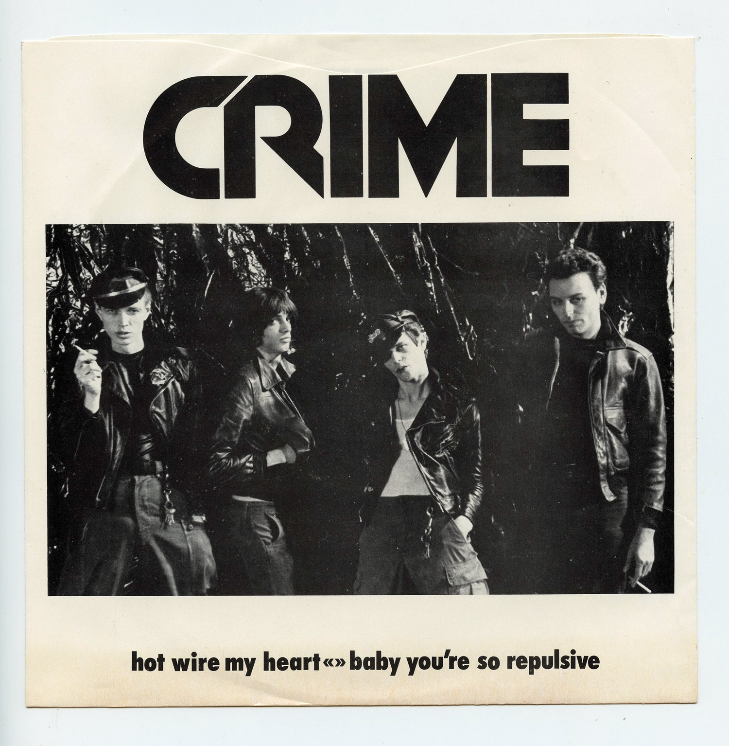 Crime Early American Punk Band 1976 Hot Wire My Heart 7 inch Vinyl Record