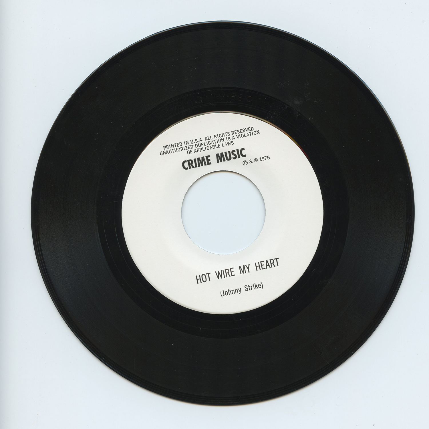 Crime Early American Punk Band 1976 Hot Wire My Heart 7 inch Vinyl Record