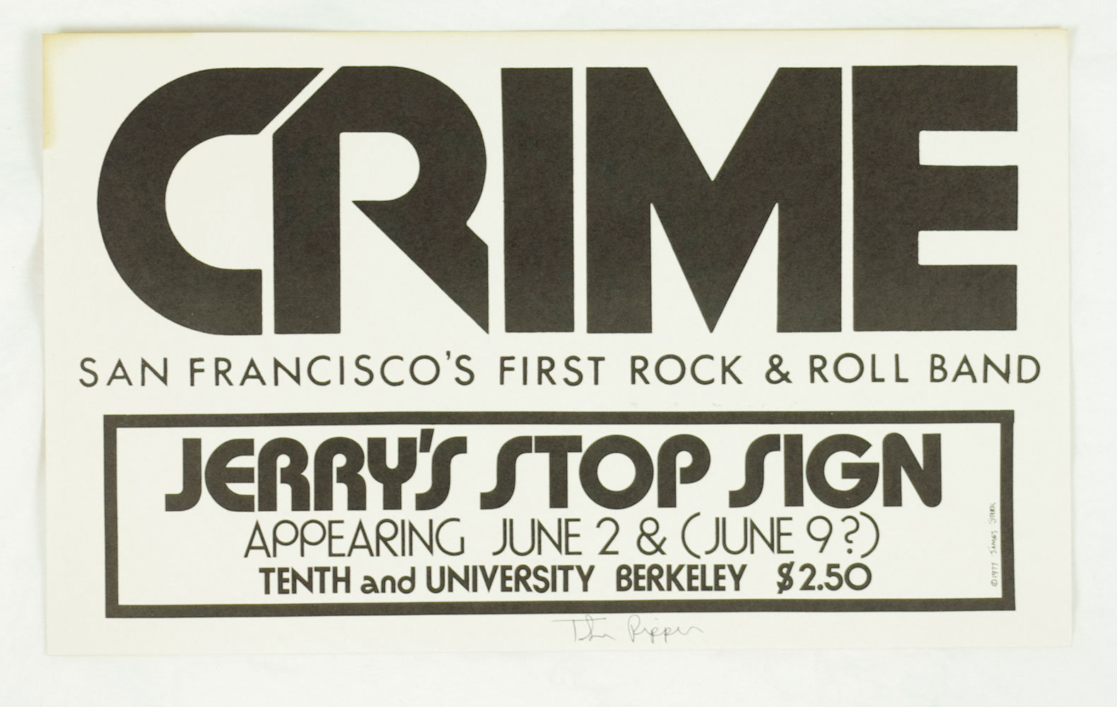Crime Early American Punk Band Poster 1978 June 2 Jerry's Stop Sign Berkeley Ron Greco Singed